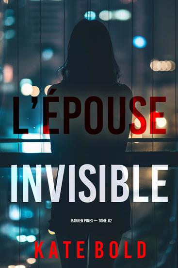 L'épouse invisible (Barren Pines — tome 2) - cover