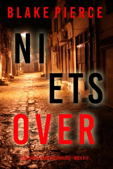 Niets Over Een Juliette Hart FBI Thriller—Boek Vijf) - cover