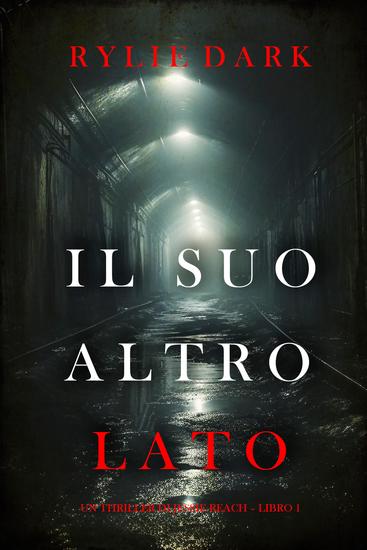 Il suo altro lato (Un thriller di Jessie Reach – Libro 1) - cover