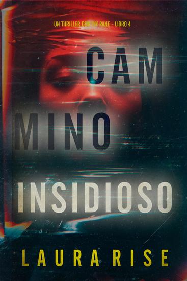 Cammino Insidioso (Un thriller con Ivy Pane - Libro 4) - cover