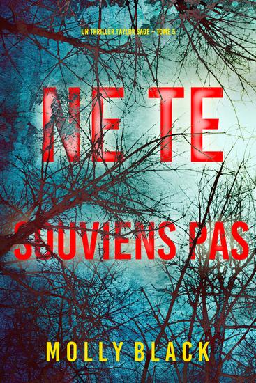 Ne Te Souviens Pas (Un thriller Taylor Sage – Tome 5) - cover