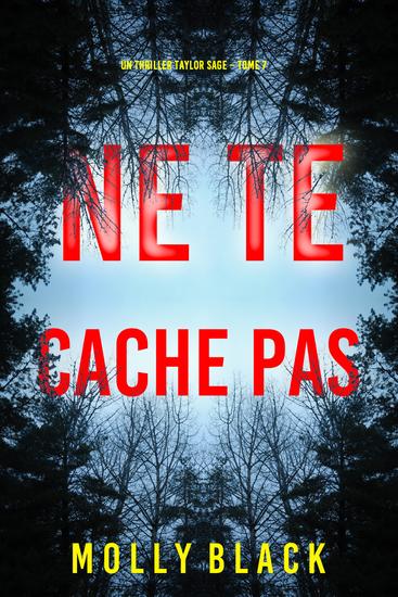Ne Te Cache Pas (Un thriller Taylor Sage – Tome 7) - cover