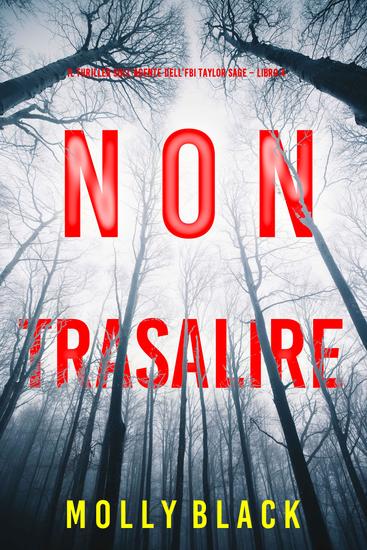 Non trasalire (Il thriller sull'agente dell'FBI Taylor Sage – Libro 4) - cover