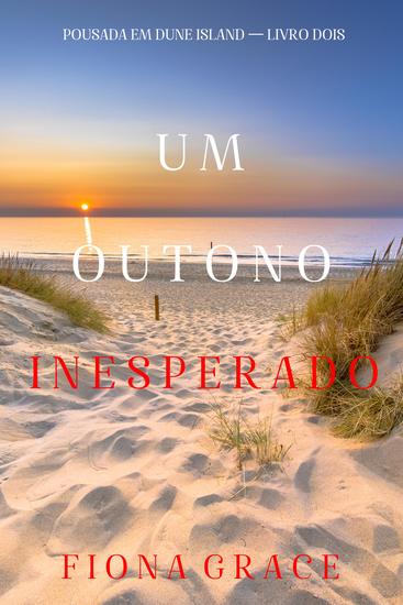 Um Outono Inesperado (Pousada em Dune Island — Livro Dois) - cover