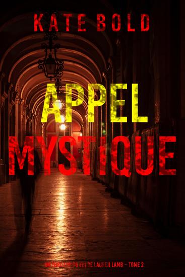 Appel mystique (Un thriller du FBI de Lauren Lamb – Tome 2) - cover