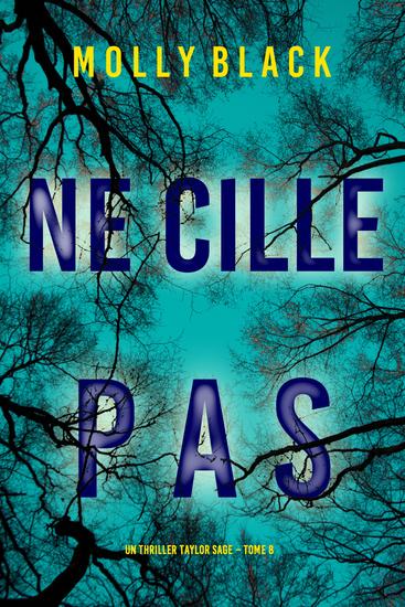 Ne Cille Pas (Un thriller Taylor Sage – Tome 8) - cover