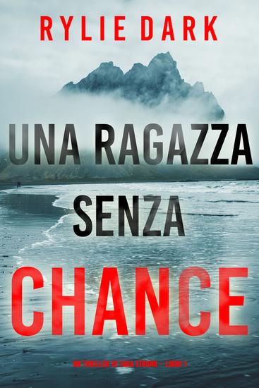 Una ragazza senza chance (Un thriller di Tara Strong – Libro 1) - cover