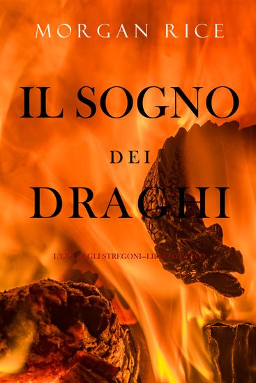 Il sogno dei draghi (L'era degli stregoni—Libro ottavo) - cover