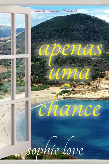 Apenas Uma Chance (Varanda à Beira-Mar — Livro Dois) - cover