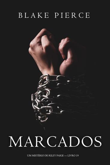 Marcados (Um Mistério de Riley Paige — Livro 19) - cover