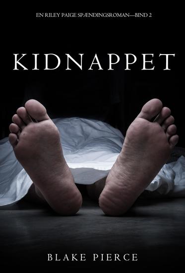 Kidnappet (En Riley Paige Spændingsroman—Bind 2) - cover