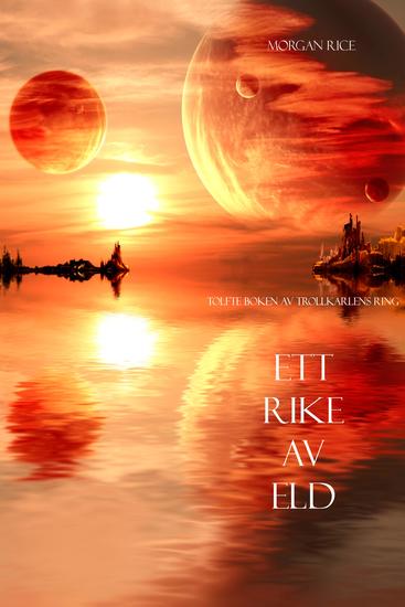 Ett rike av eld (Tolfte Boken Av Trollkarlens Ring) - cover