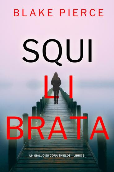 Squilibrata (Un giallo su Cora Shields – Libro 3) - cover