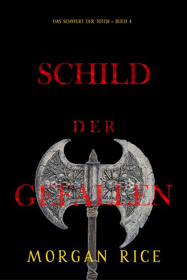 Schild der Gefallenen (Das Schwert der Toten – Buch 4) - cover