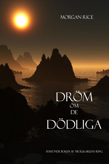Dröm om de dödliga (Femtonde Boken Av Trollkarlens Ring) - cover