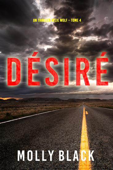 Désiré (Un thriller Rylie Wolf – Tome 4) - cover