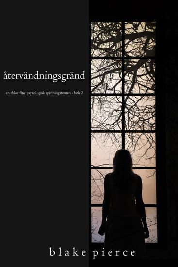 Återvändningsgränd (En Chloe Fine Psykologisk Spänningsroman - Bok 3) - cover