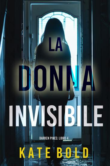 La Donna Invisibile (Barren Pines: Libro 4) - cover