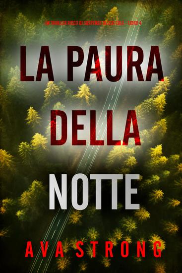 La Paura della Notte (Un Thriller Ricco di Suspense di Lexi Cole - Libro 4) - cover