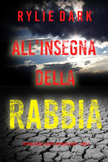 All'insegna della rabbia (Un thriller dell'agente FBI Maeve Sharp – Libro 4) - cover