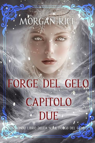 Forge del Gelo: Capitolo Due (Secondo libro della serie Forge del Gelo) - cover