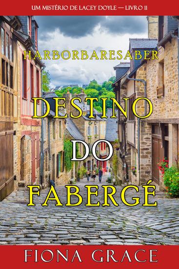 Destino do Fabergé (Um Mistério de Lacey Doyle — Livro 11) - cover
