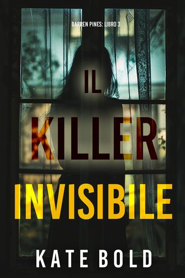 Il Killer Invisibile (Barren Pines: Libro 3) - cover