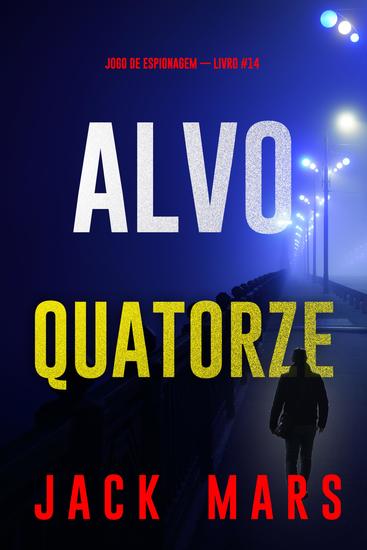Alvo Quatorze (Jogo de Espionagem — Livro #14) - cover