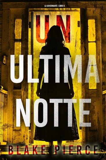 Un'Ultima Notte (La Governante: Libro 8) - cover