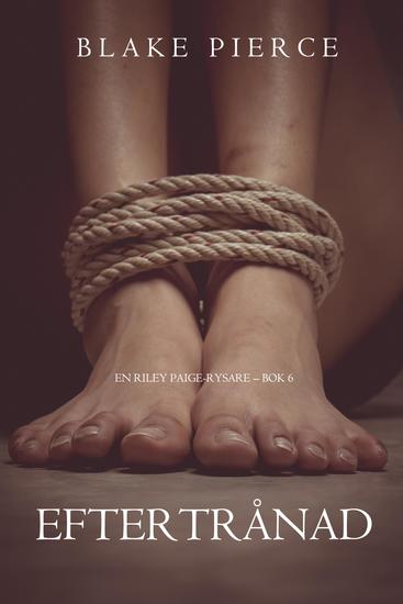 Eftertrånad (En Riley Paige-Rysare – Bok 6) - cover
