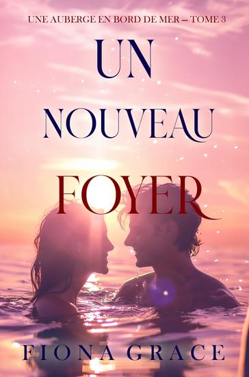 Un nouveau foyer (Une auberge en bord de mer — tome 3) - cover