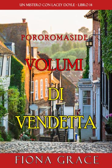 Volumi Di Vendetta (Un mistero con Lacey Doyle - Libro 14) - cover