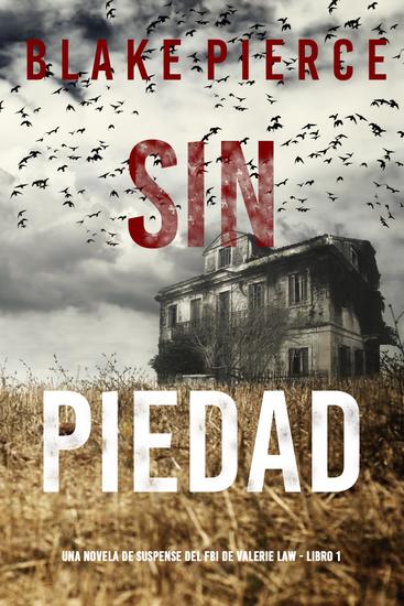 Sin piedad (Una novela de suspense del FBI de Valerie Law - Libro 1) - cover