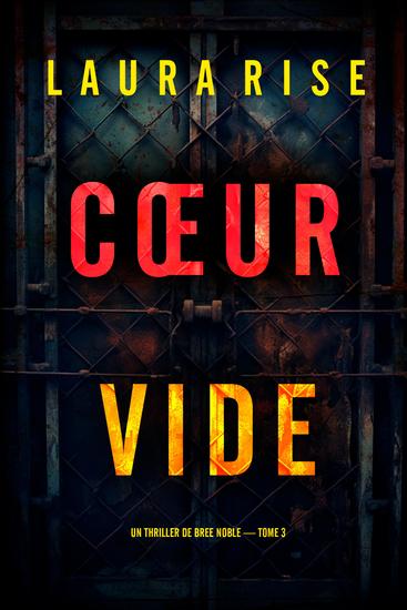 Cœur vide (Un thriller de Bree Noble — tome 3) - cover