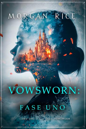 Vowsworn: Fase Uno (Libro Uno della Serie Vowsworn) - cover