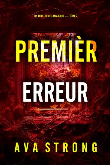 Première erreur (Un thriller de Layla Caine — tome 2) - cover