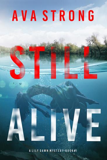 Still Alive (A Lily Dawn FBI Suspense Thriller—Book 1) - cover