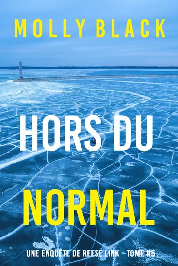 Hors du normal (Une enquête de Reese Link — tome 5) - cover