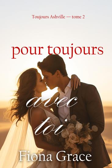 Pour toujours avec toi (Toujours Ashville — tome 2) - cover