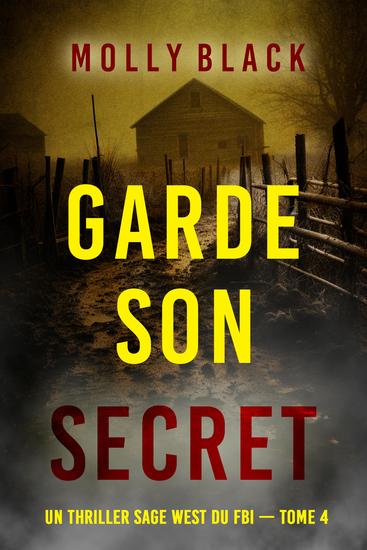 Garde son secret (Un thriller Sage West du FBI — tome 4) - cover