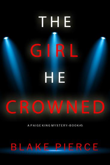 The Girl He Crowned (A Paige King FBI Suspense Thriller—Book 5) - cover
