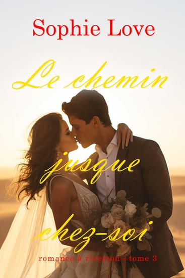 Le chemin jusque chez-soi (Romance à Riverton—Tome 3) - cover