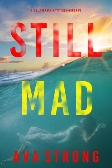 Still Mad (A Lily Dawn FBI Suspense Thriller—Book 5) - cover