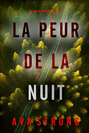 La peur de la nuit (Un thriller de Lexi Cole — tome 4) - cover