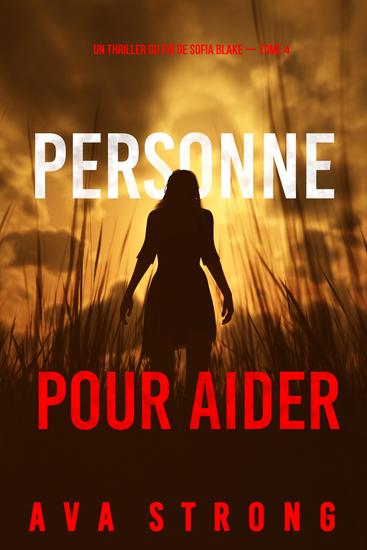 Personne pour aider (Un thriller du FBI de Sofia Blake — tome 4) - cover