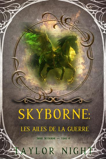 Skyborne : Les ailes de la guerre (Série Skyborne — tome 4) - cover