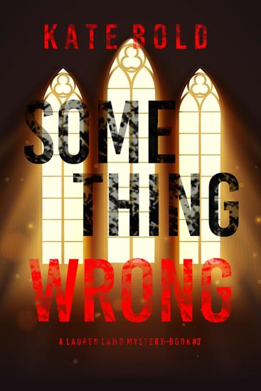 Something Wrong (A Lauren Lamb FBI Thriller—Book Three) - cover