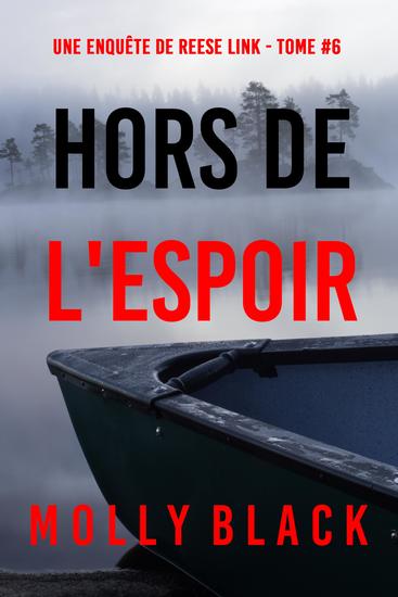 Hors de l'espoir (Une enquête de Reese Link — tome 6) - cover