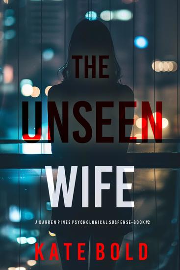The Unseen Wife (Barren Pines: Book 2) - cover