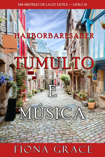 Tumulto e Música (Um Mistério de Lacey Doyle — Livro 10) - cover